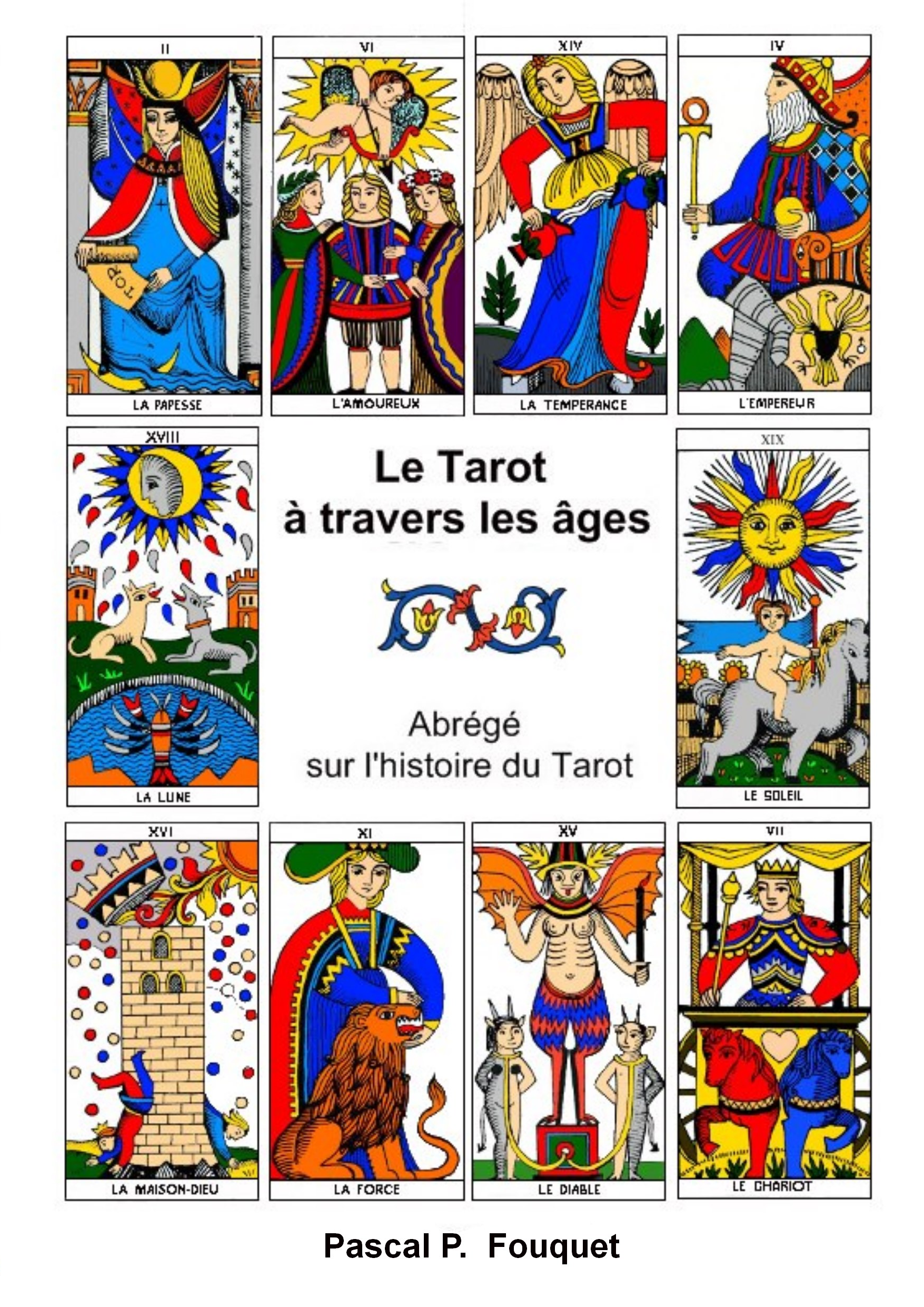 Le Tarot à travers les âges - Pascal Fouquet