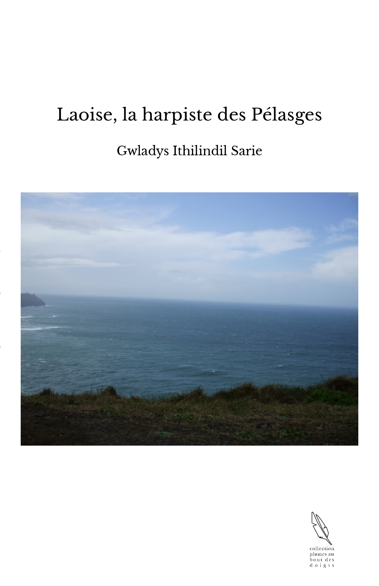 Laoise, la harpiste des Pélasges