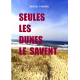 SEULES LES DUNES LE SAVENT