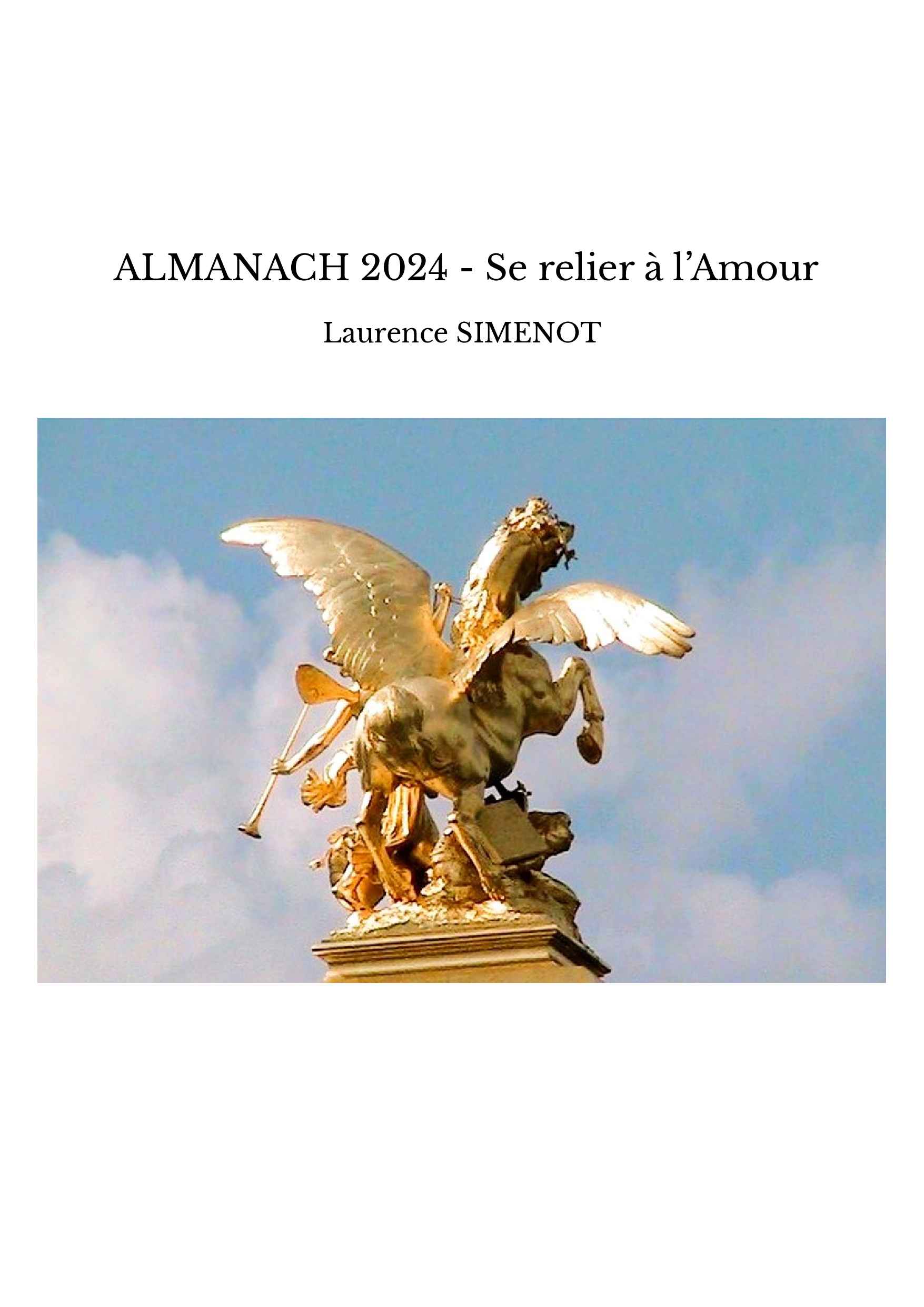 ALMANACH 2024 - Se relier à l'Amour - Laurence Simenot