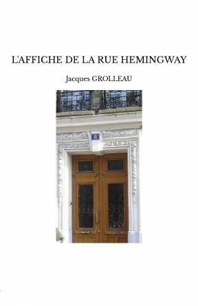 L'AFFICHE DE LA RUE HEMINGWAY