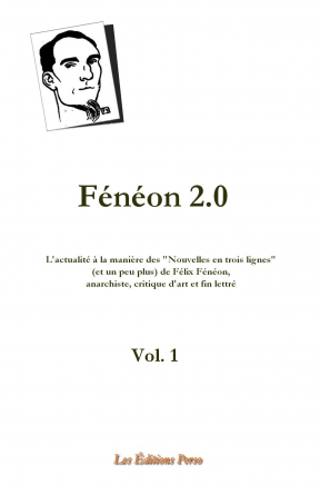 Fénéon 2.0 Vol.1