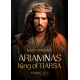 KARMIC TIES ARIAMNAS KING OF TIARSA