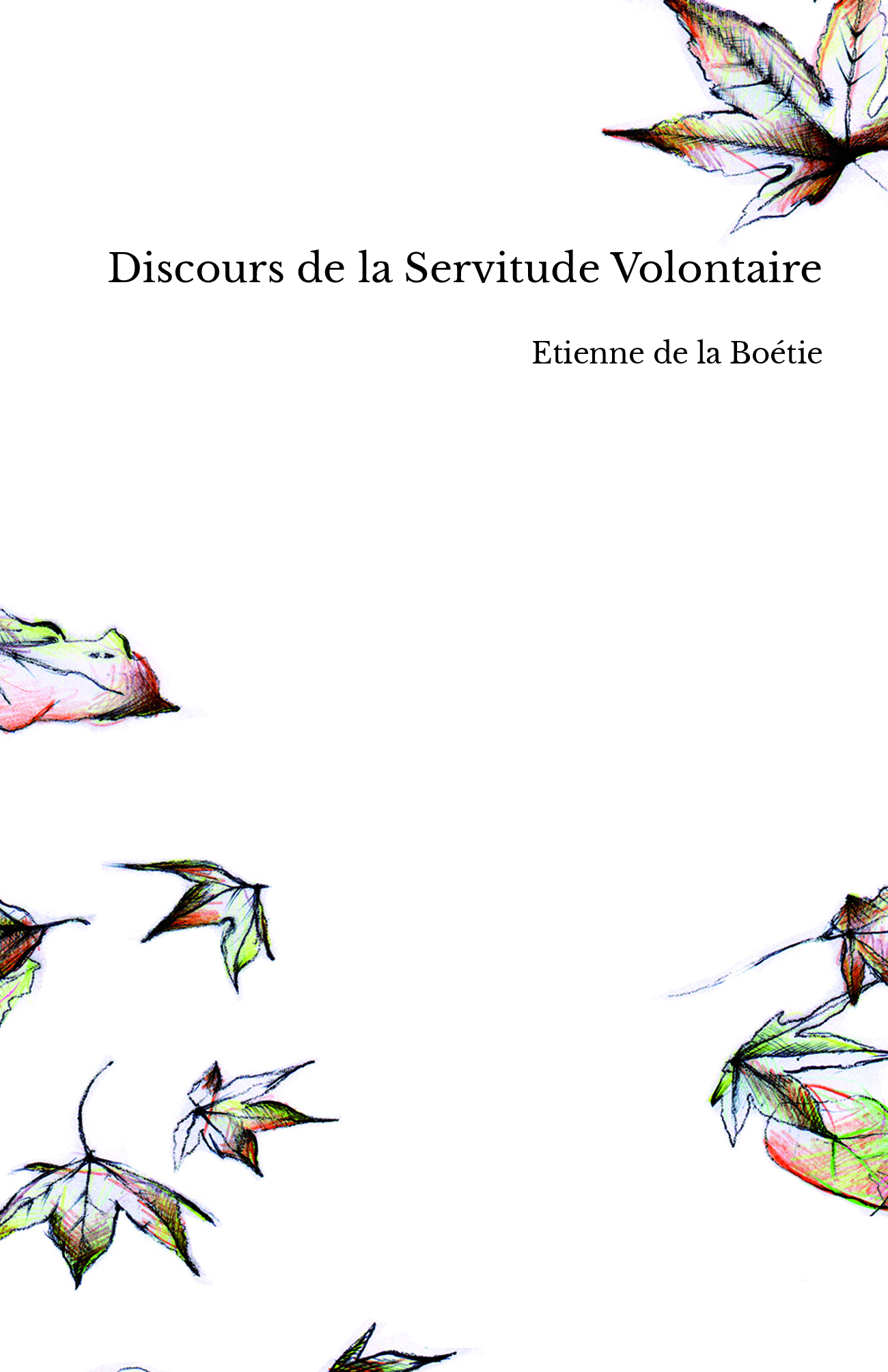 Discours de la Servitude Volontaire