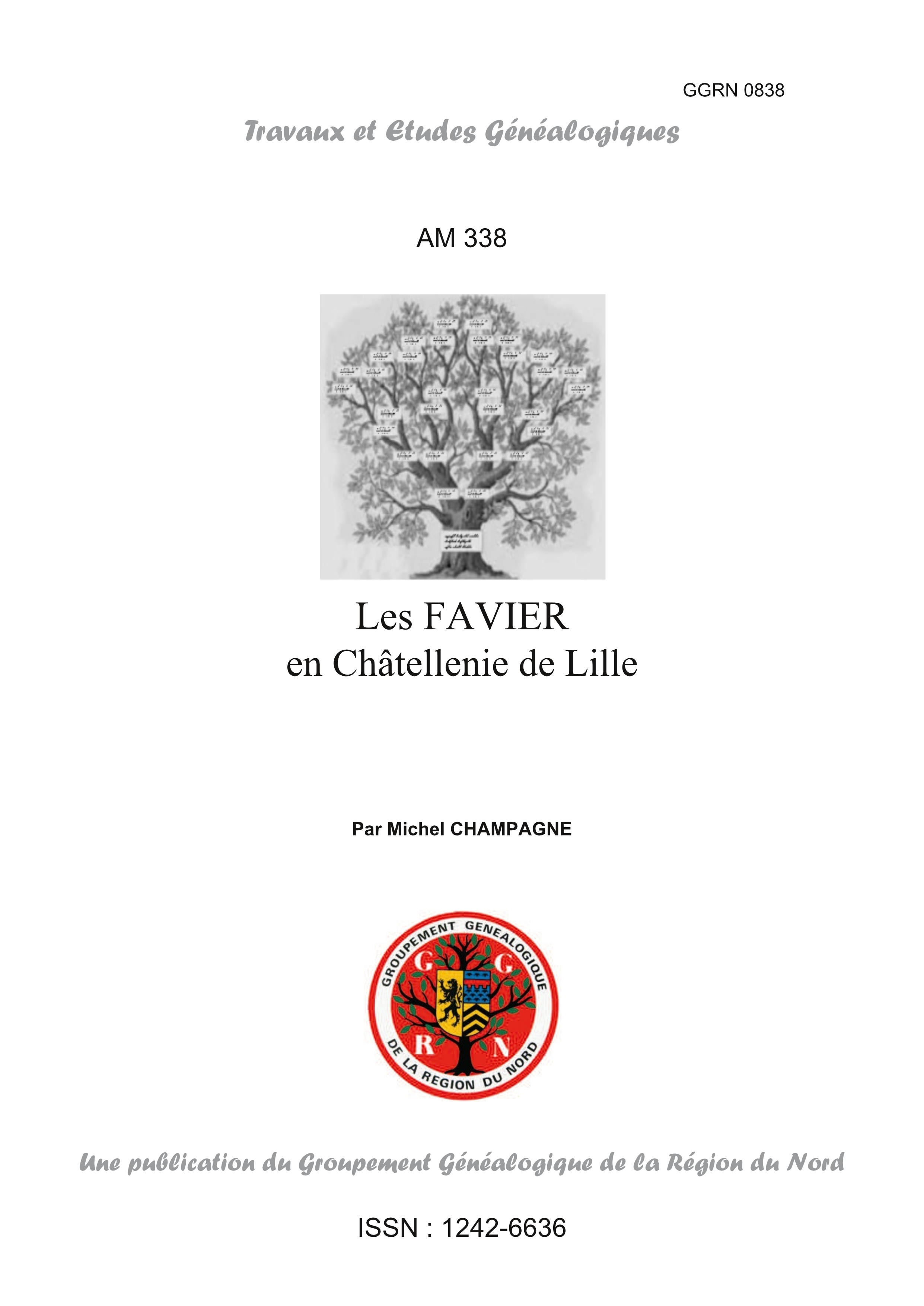 AM338-Châtellenie de Lille, Les FAVIER