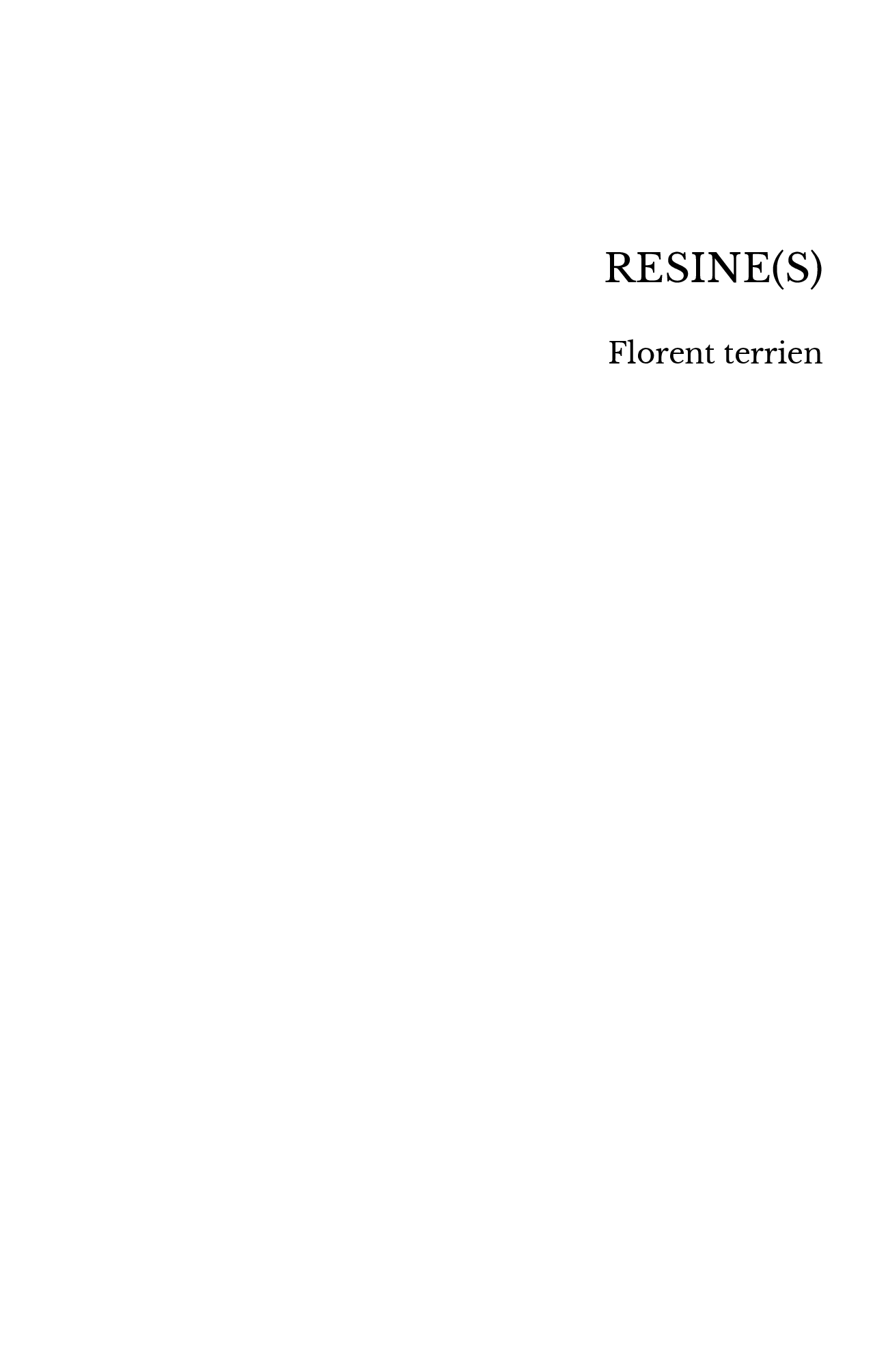 RESINE(S)