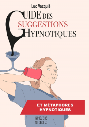 Guide des suggestions hypnotiques