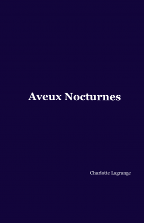 Aveux Nocturnes 