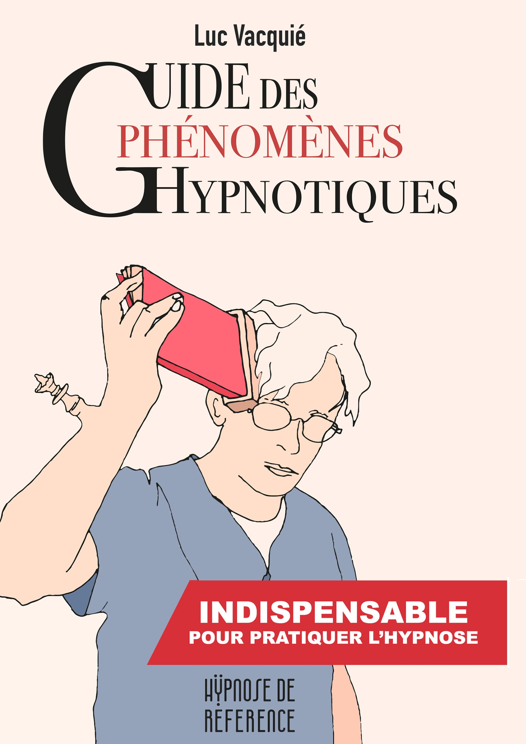 Guide des phénomènes hypnotiques