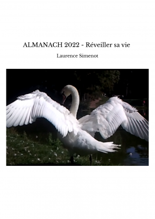 ALMANACH 2022 - Réveiller sa vie 
