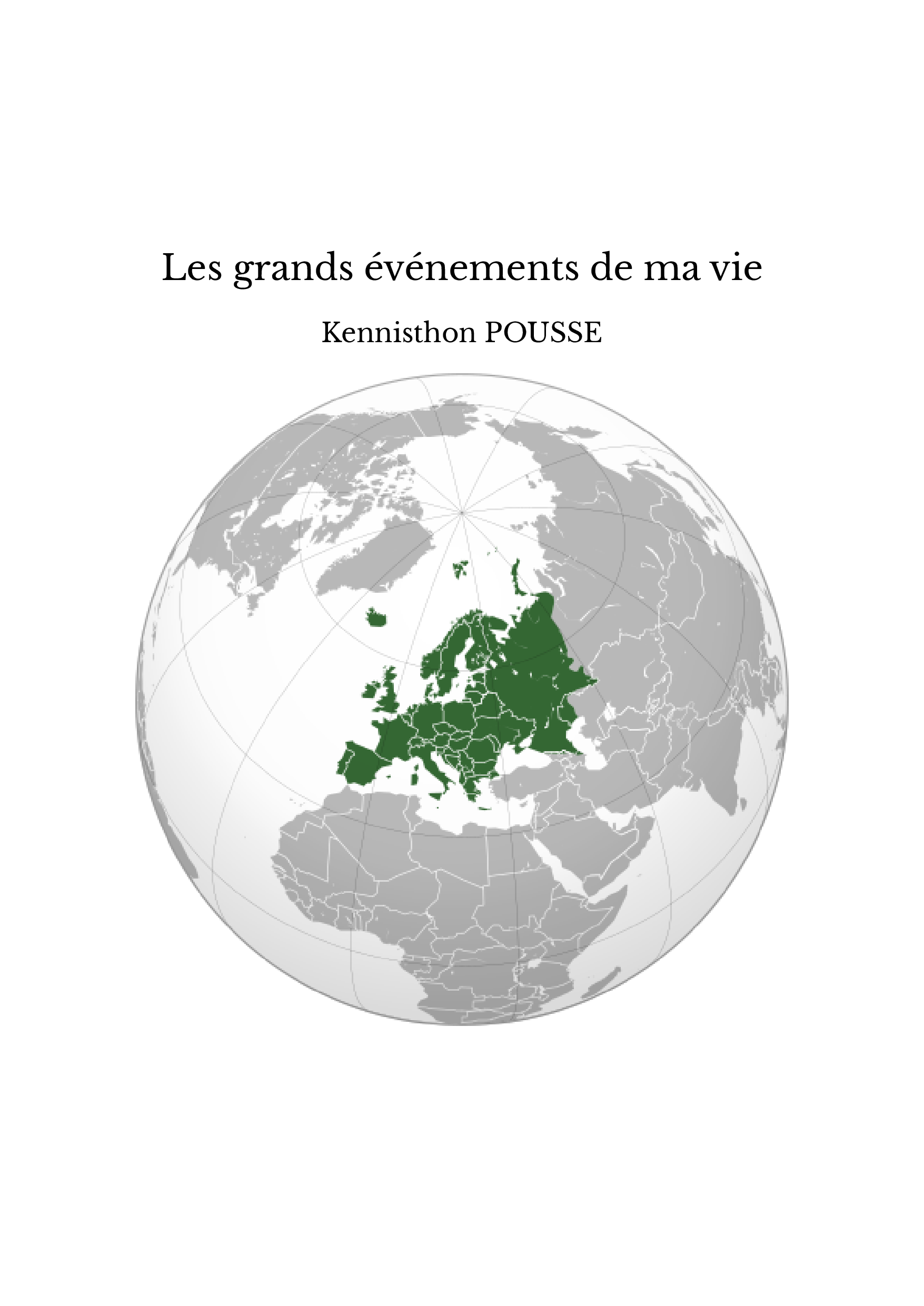 Les grands événements de ma vie