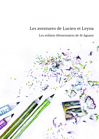 Les aventures de Lucien et Leyna