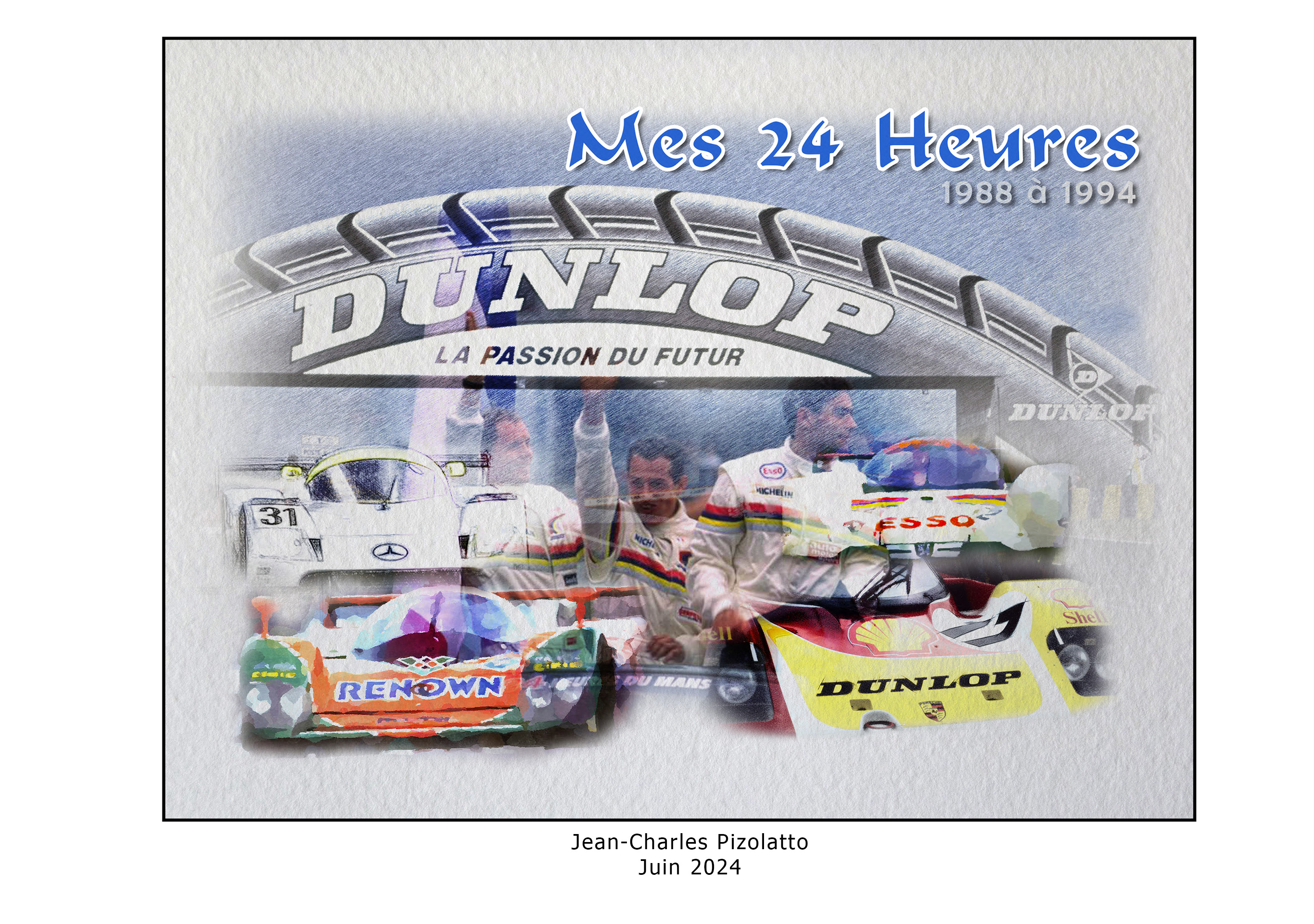 Mes 24 Heures du Mans