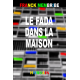 Le fada dans la maison