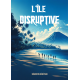 L'île disruptive