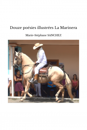 Douze poésies illustrées La Marinera