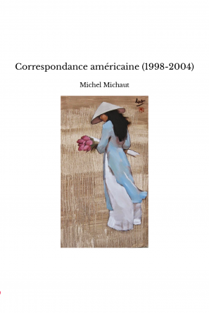 Correspondance américaine (1998-2004)