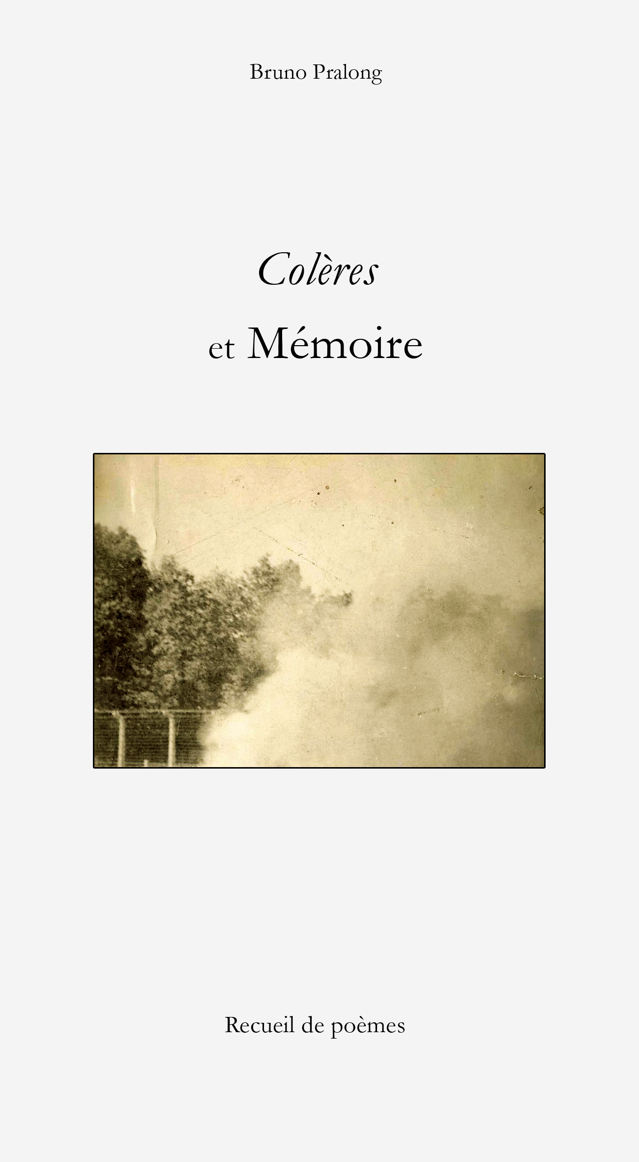 Colères et mémoire