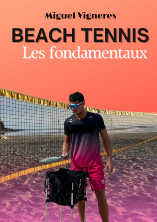 Les fondamentaux du beach tennis