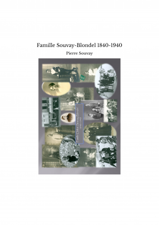 Famille Souvay-Blondel 1840-1940