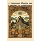 Les Mystères de l'Empire Inca Un Guide