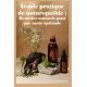 Guide pratique de naturopathie