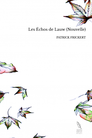 Les Échos de Lauw (Nouvelle)