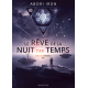 LE RÊVE DE LA NUIT DES TEMPS TOME 2