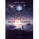 LE RÊVE DE LA NUIT DES TEMPS TOME 2