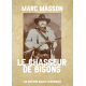 Le Chasseur de Bisons