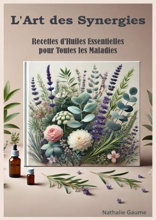 Synergies Recettes d'Huile Essentielle