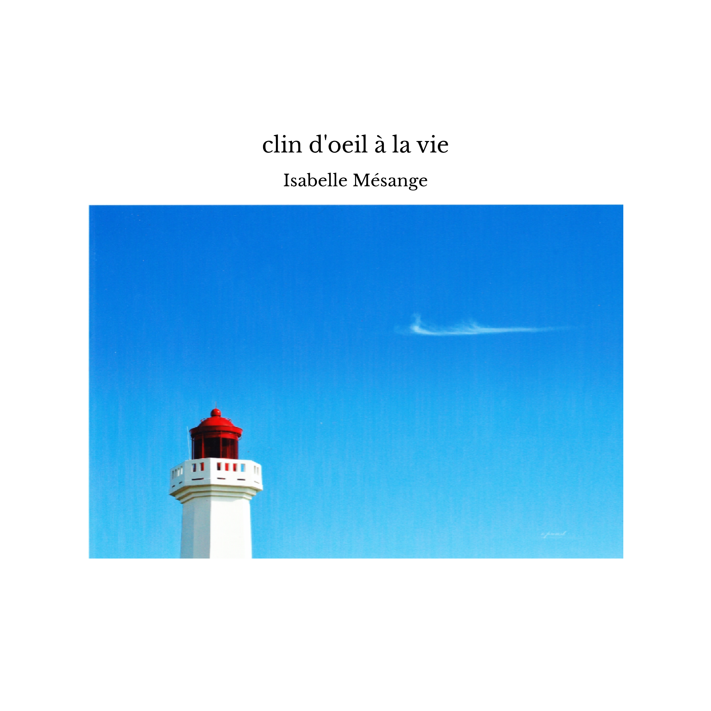 clin d'oeil à la vie