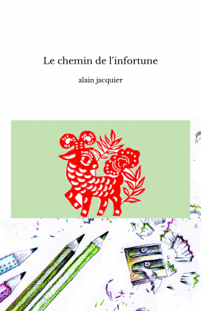 Le chemin de l'infortune