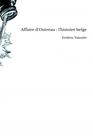 Affaire d'Outreau : l'histoire belge