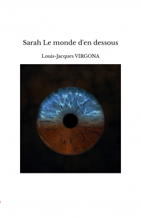 Sarah Le monde d'en dessous