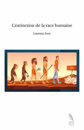 L'extinction de la race humaine