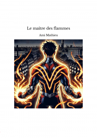 Le maître des flammes