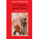 LA TRAGEDIE DU ROI VAVAL