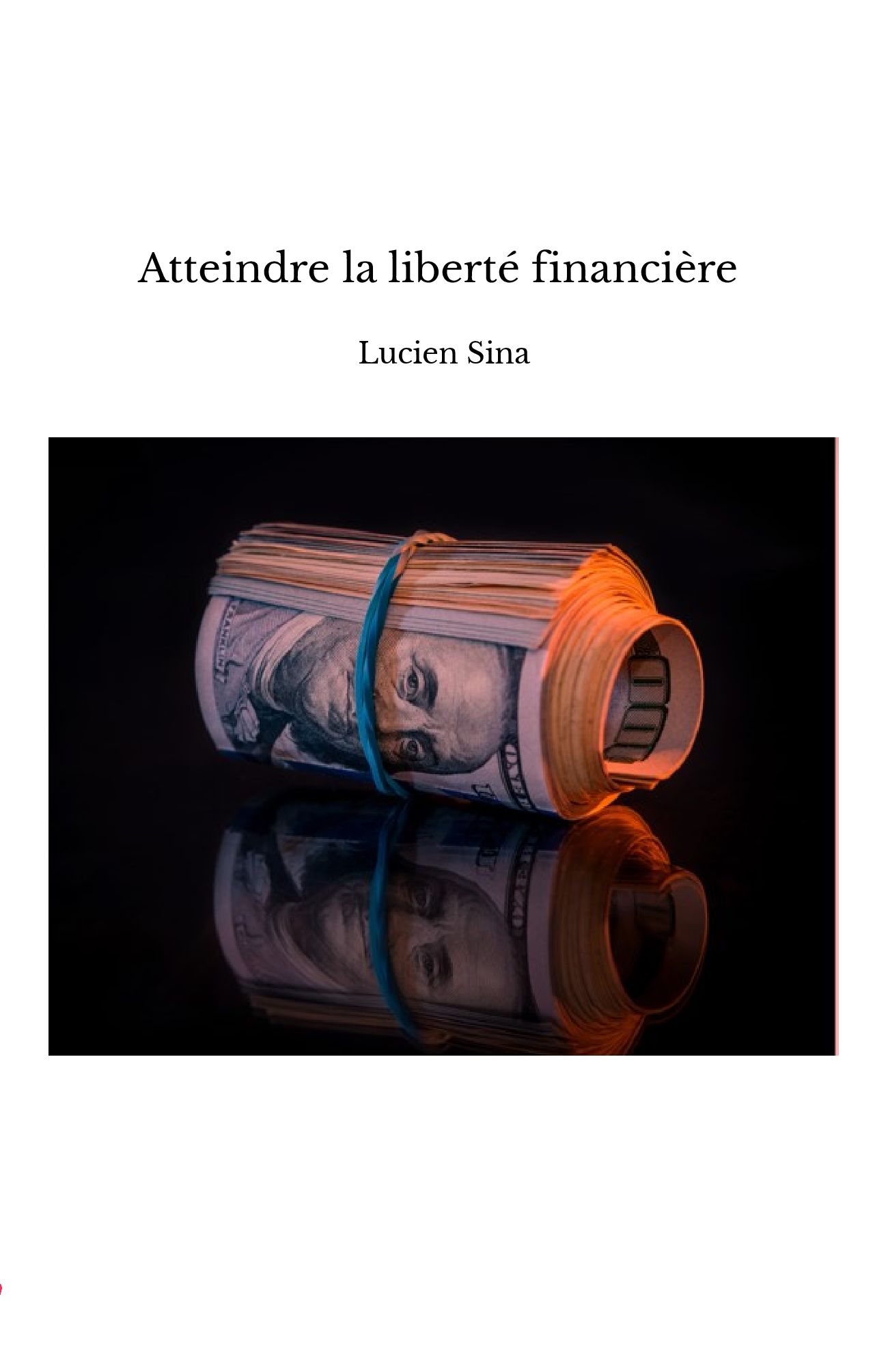 Atteindre la liberté financière 