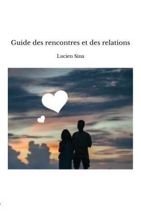 Guide des rencontres et des relations