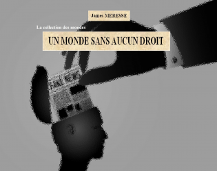 Un monde sans aucun droit