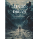 LUCID DREAM