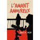 L'AMANT AMOUREUX