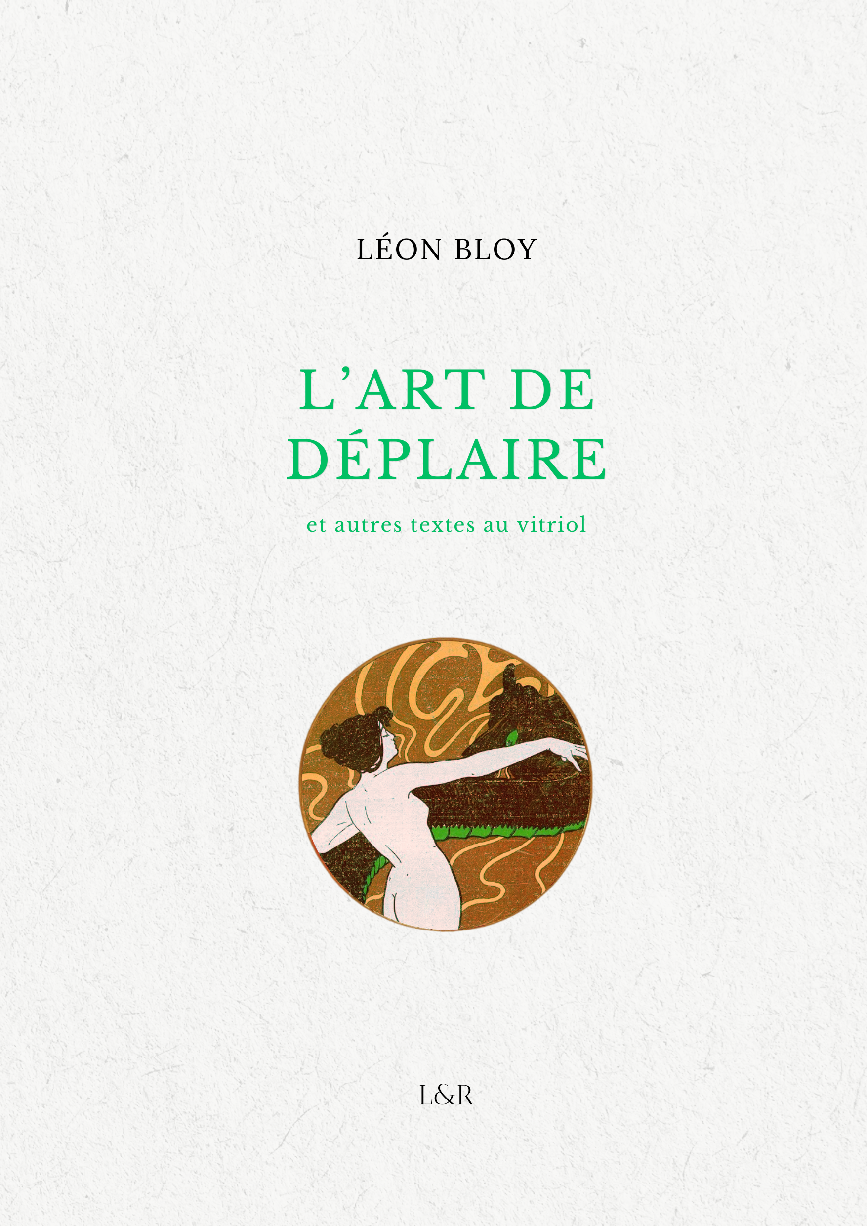 L'art de déplaire