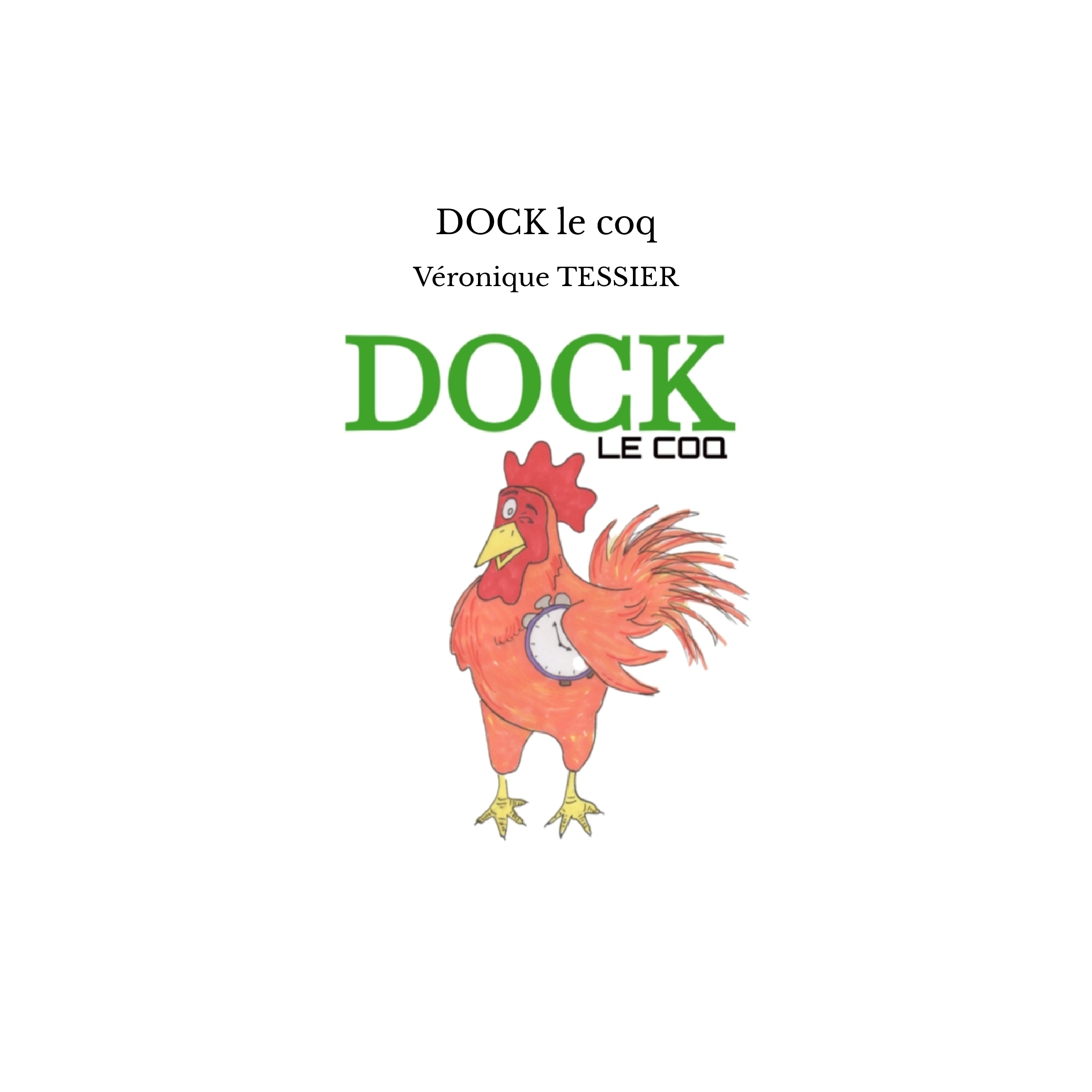 DOCK le coq