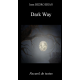 Dark Way