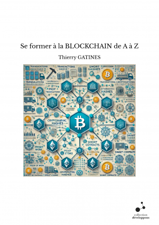 Se former à la BLOCKCHAIN de A à Z