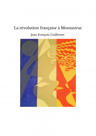 La révolution française à Montastruc