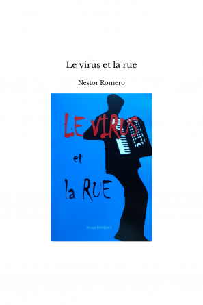 Le virus et la rue