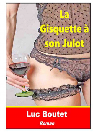 La Gisquette à son Julot